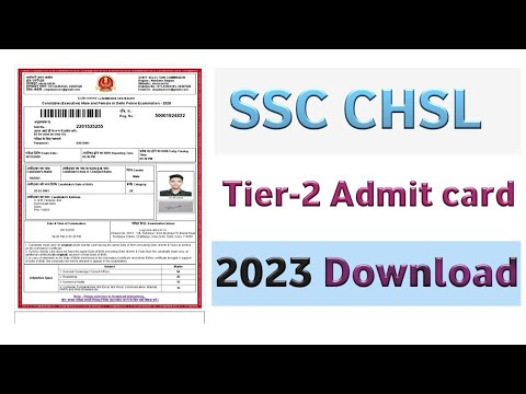 SSC CHSL Tier 2 Admit Card 2023 | एसएससी सीएचएसएल टियर 2 एडमिट कार्ड