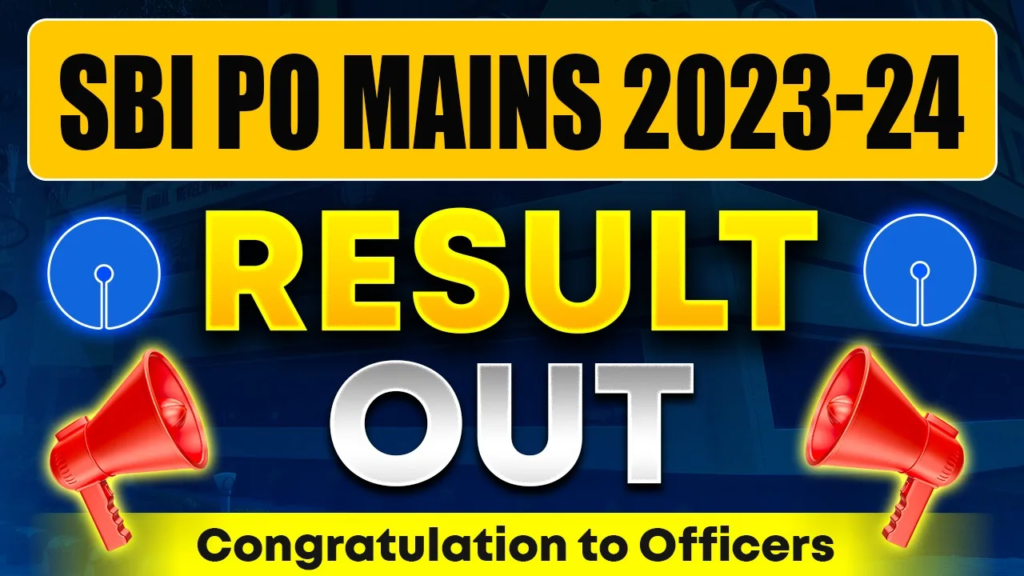 SBI PO Mains Phase II Result Out 2023 - Download Result Pdf 
