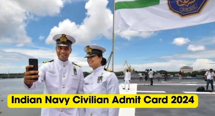 Indian Navy Civilian Admit Card 2024