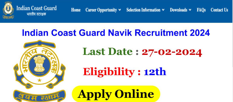 Indian Coast Guard Navik Recruitment 2024 Apply Online For 260 Posts