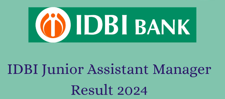 IDBI Bank Junior Assistant Manager JAM Result 2023-24 Download Now at https://www.idbibank.in/