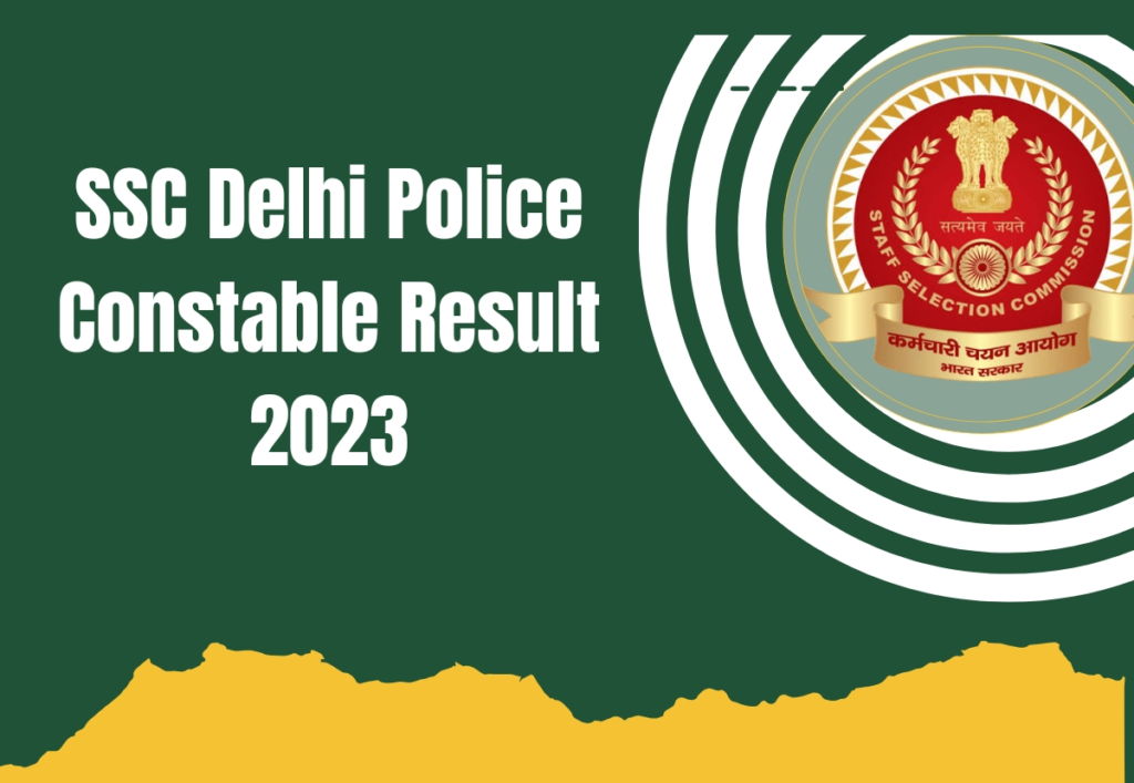 SSC Delhi Police Constable Marks 2022 Check Now For sss.nic.in