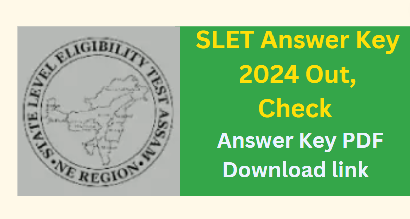SLET Answer Key 2024 Out, Check Answer Key Pdf Download Link 