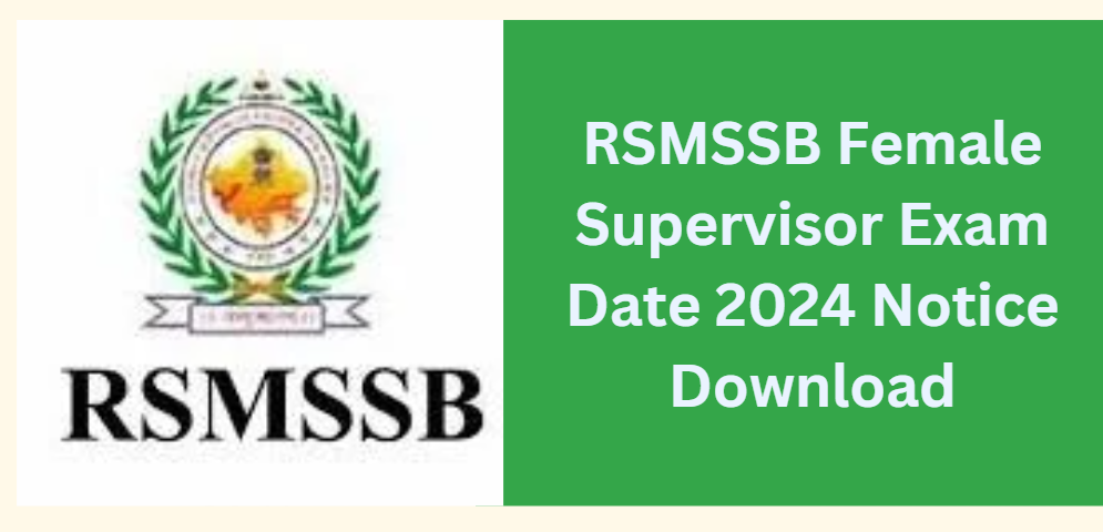 RSMSSB Female Supervisor Exam Date 2024 Notice Download
