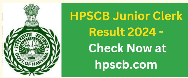 HPSCB Junior Clerk Result 2024 - Check Now at hpscb.com