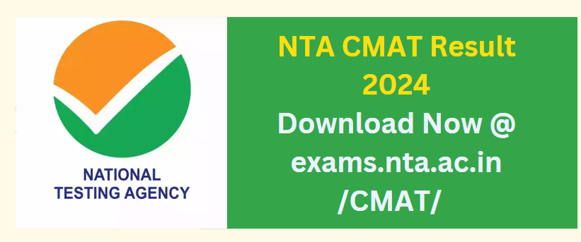 NTA CMAT Result 2024 Download Now @ exams.nta.ac.in/CMAT/