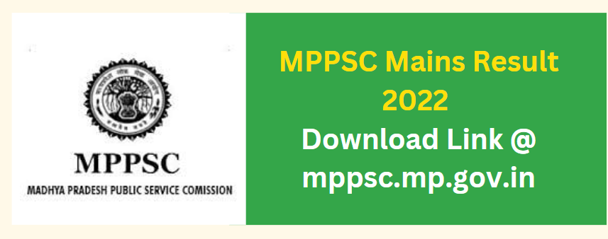 MPPSC Mains Result 2022 Download Link @ mppsc.mp.gov.in