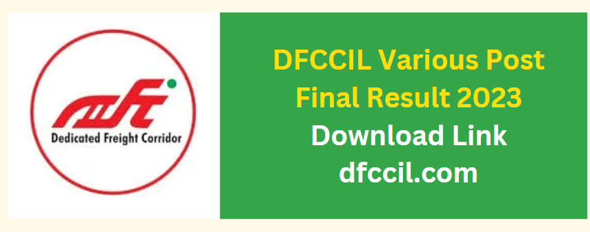 DFCCIL Various Post Final Result 2023 Download Link dfccil.com