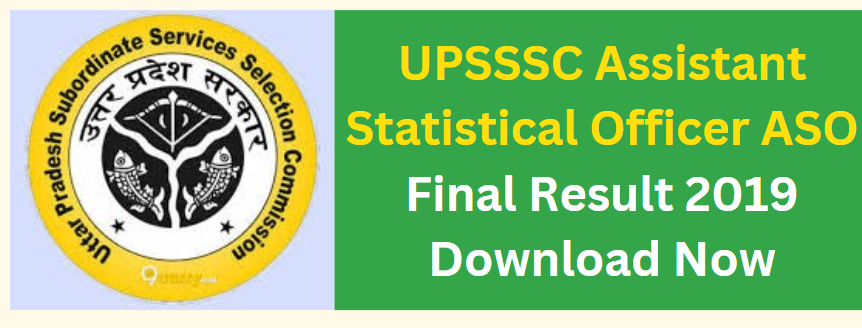 UPSSSC Assistant Statistical Officer ASO Final Result 2019 Download Now