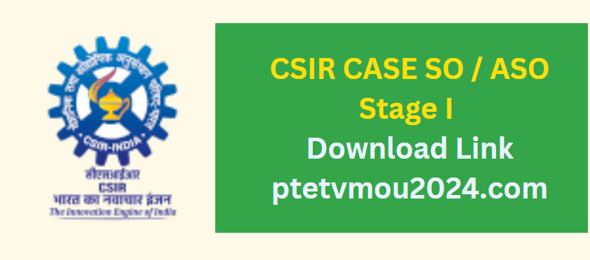 CSIR CASE SO / ASO Stage I Result 2024 Download Link csir.res.in