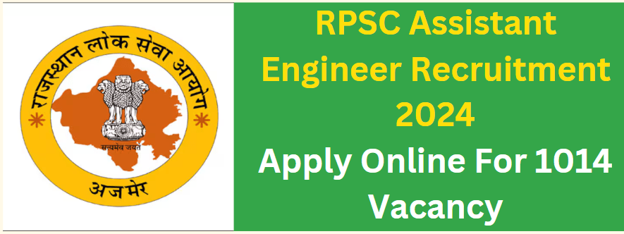 RPSC Assistant Engineer Recruitment 2024 Apply Online For 1014 Vacancy