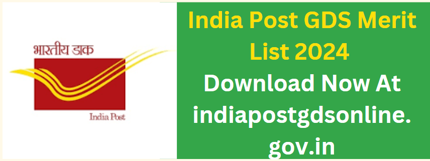 India Post GDS Merit List 2024 Download Now At indiapostgdsonline.gov.in